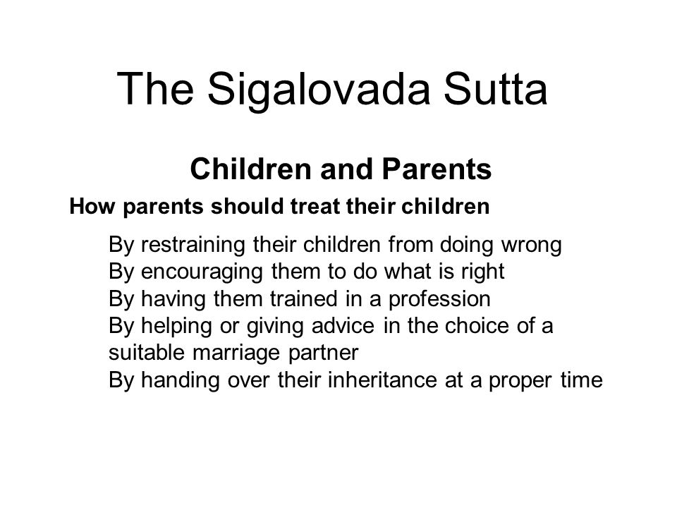The Sigalovada Sutta Children and Parents