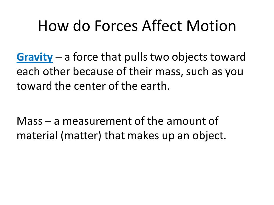How do Forces Affect Motion