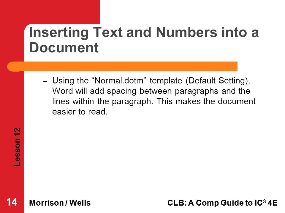 Inserting Text and Numbers into a Document