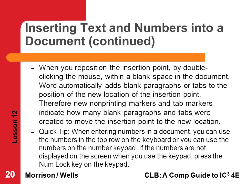 Inserting Text and Numbers into a Document (continued)