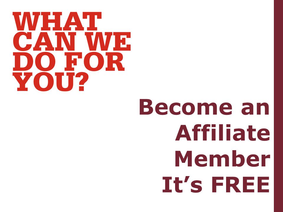 Become an Affiliate Member It’s FREE