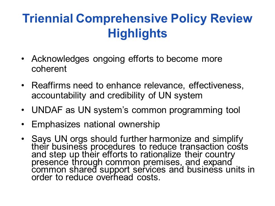 Triennial Comprehensive Policy Review Highlights