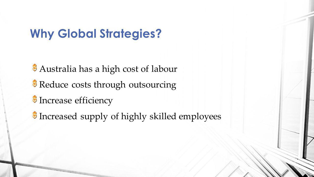 Why Global Strategies Australia has a high cost of labour