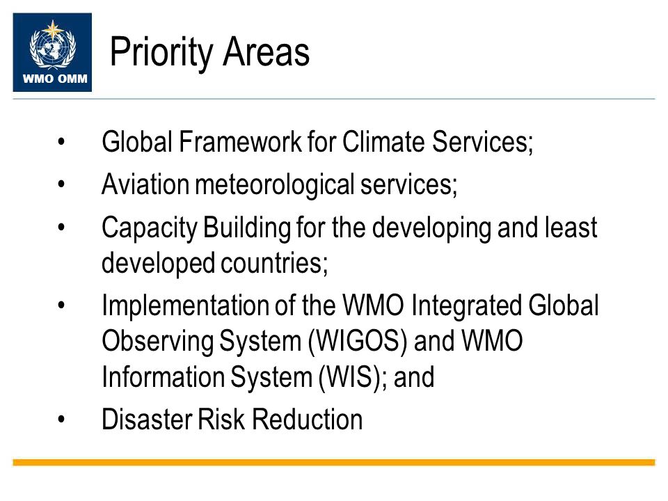 Priority Areas Global Framework for Climate Services;