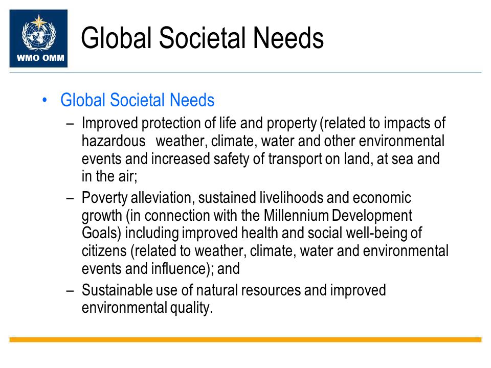 Global Societal Needs Global Societal Needs