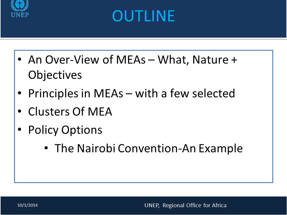OUTLINE An Over-View of MEAs – What, Nature + Objectives