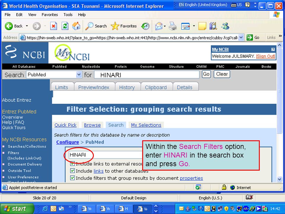 HINARI Within the Search Filters option, enter HINARI in the search box and press Go.