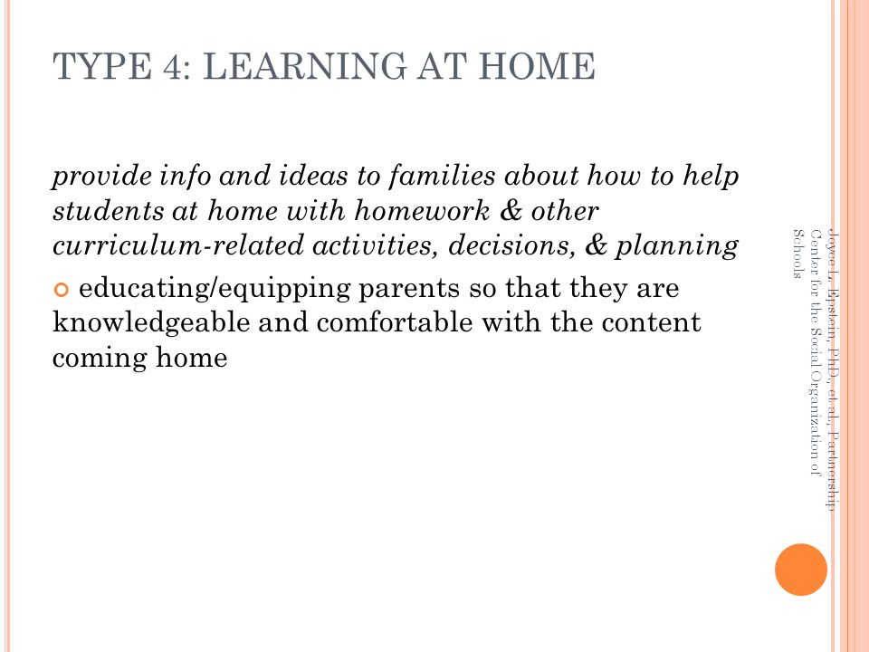 TYPE 4: LEARNING AT HOME