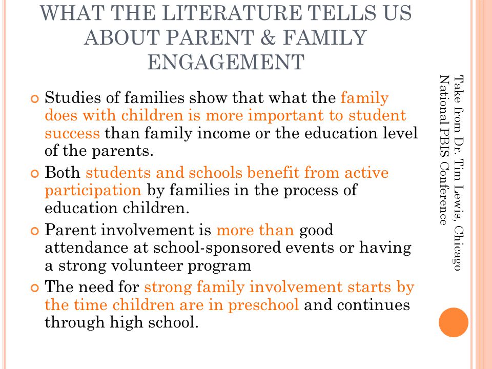 WHAT THE LITERATURE TELLS US ABOUT PARENT & FAMILY ENGAGEMENT