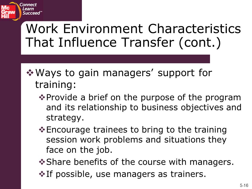 Work Environment Characteristics That Influence Transfer (cont.)