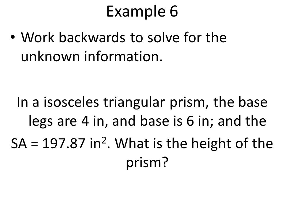 SA = in2. What is the height of the prism