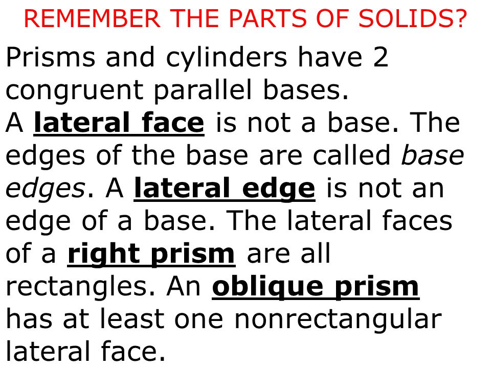 REMEMBER THE PARTS OF SOLIDS