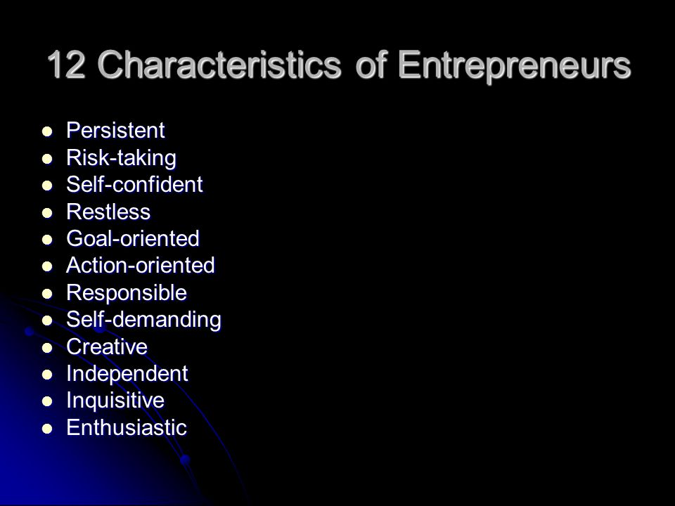 12 Characteristics of Entrepreneurs