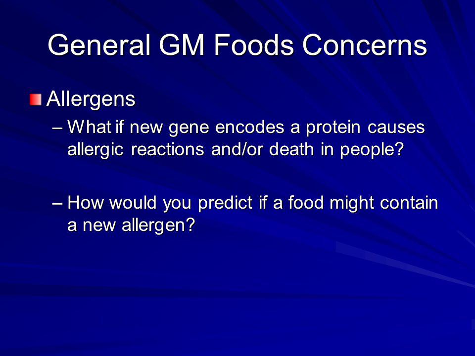 General GM Foods Concerns