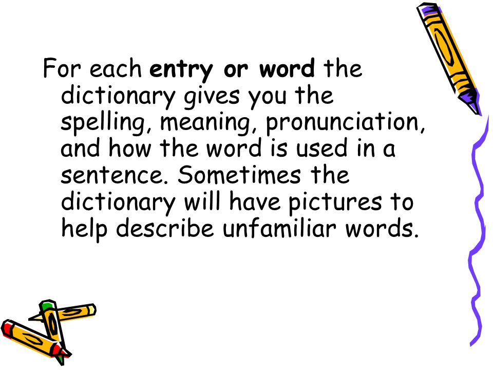 Entering meaning. Entry Words. Guide Words. Guide Words in Dictionary. How to use Dictionaries ppt.