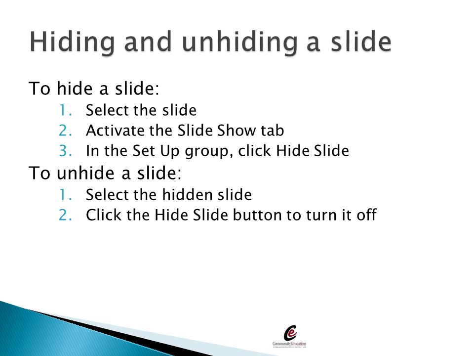 Hiding and unhiding a slide