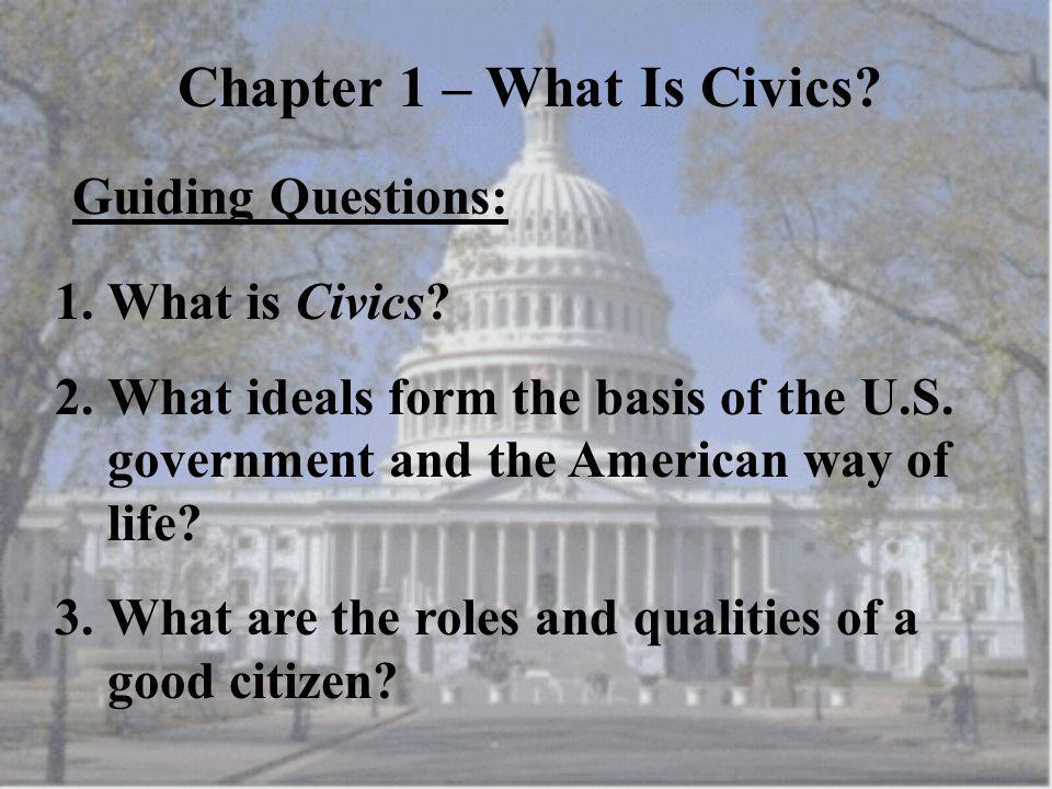 Chapter 1 – What Is Civics