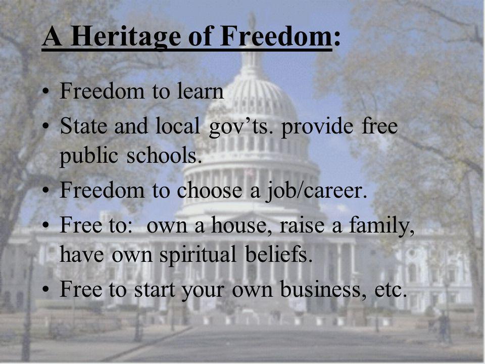 A Heritage of Freedom: Freedom to learn