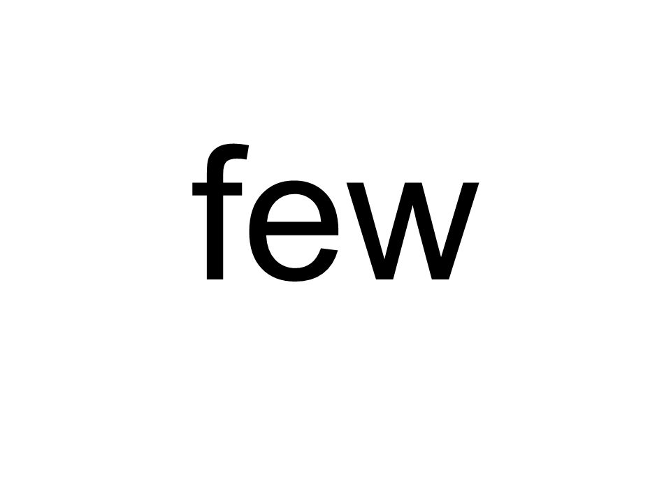 few