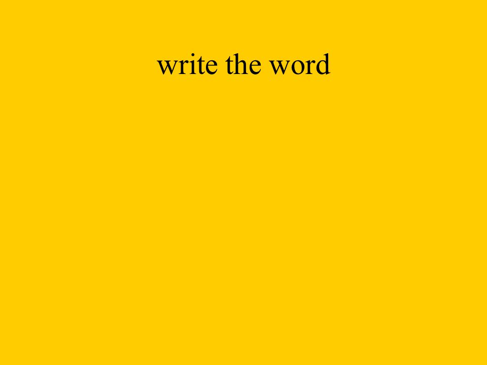 write the word