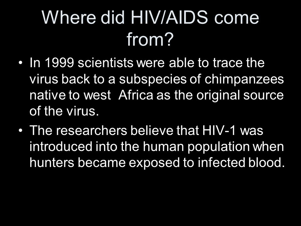 Where did HIV/AIDS come from