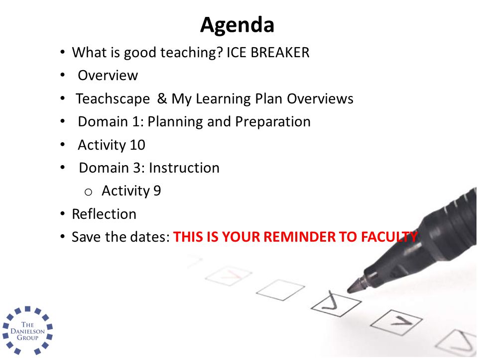 Agenda What is good teaching ICE BREAKER Overview