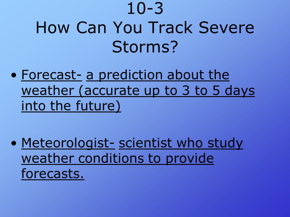 10-3 How Can You Track Severe Storms