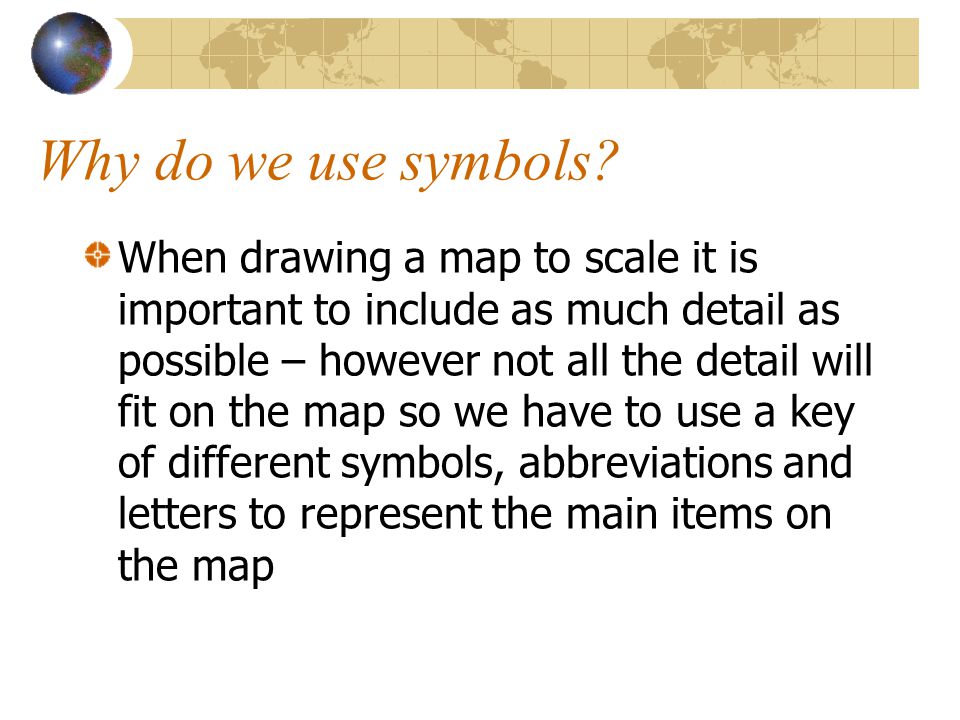 Why do we use symbols