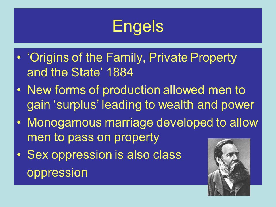 Engels ‘Origins of the Family, Private Property and the State’ 1884