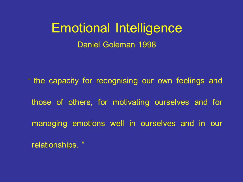 Emotional Intelligence Daniel Goleman 1998