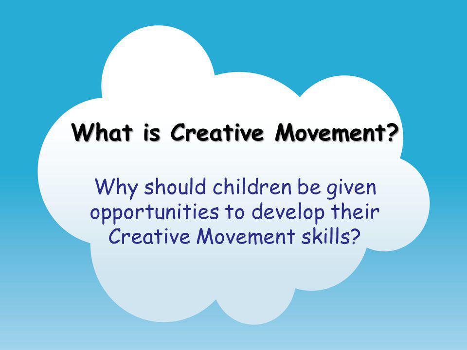 What is Creative Movement