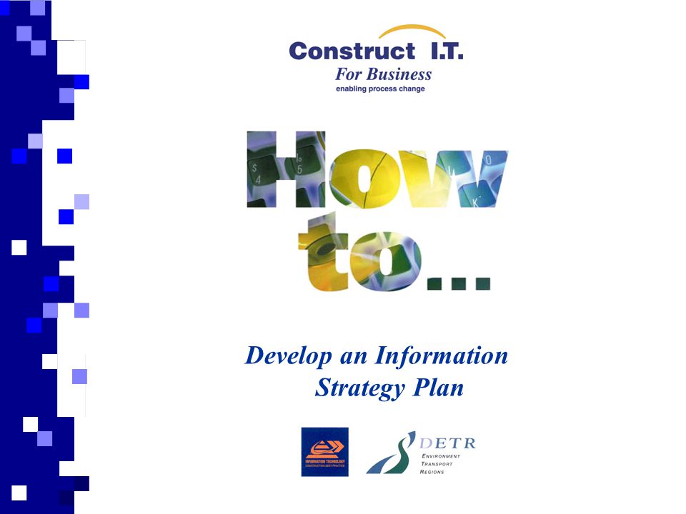 Develop an Information Strategy Plan
