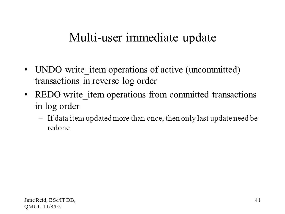 Multi-user immediate update