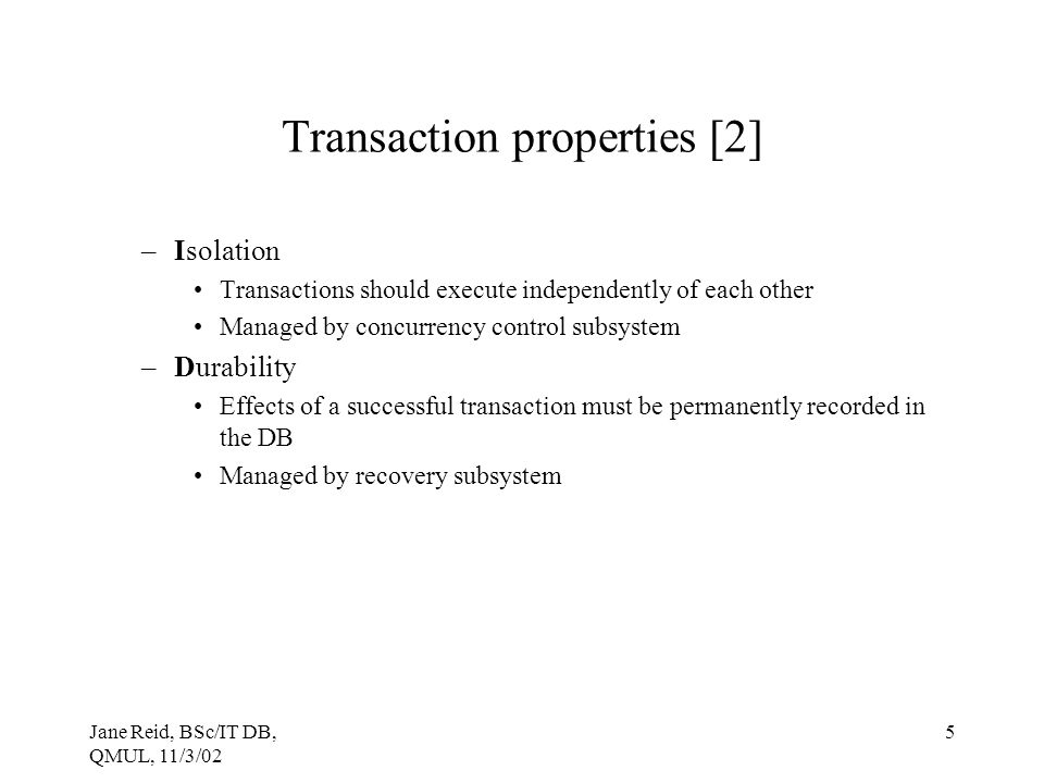 Transaction properties [2]