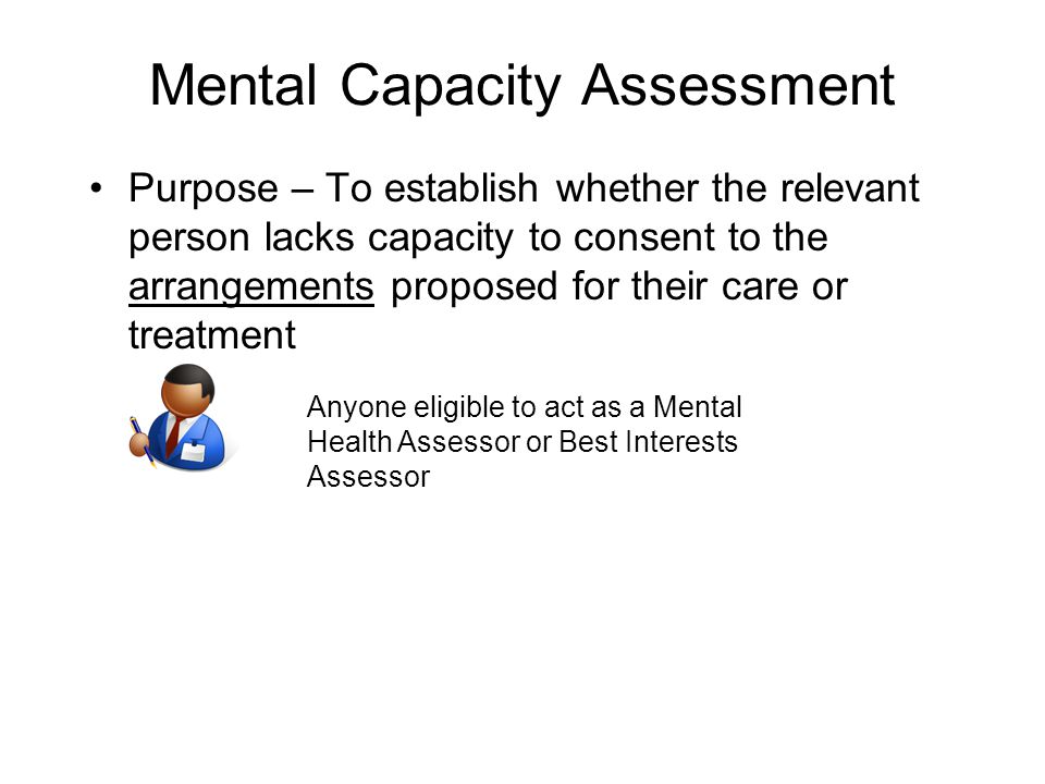 Mental Capacity Assessment