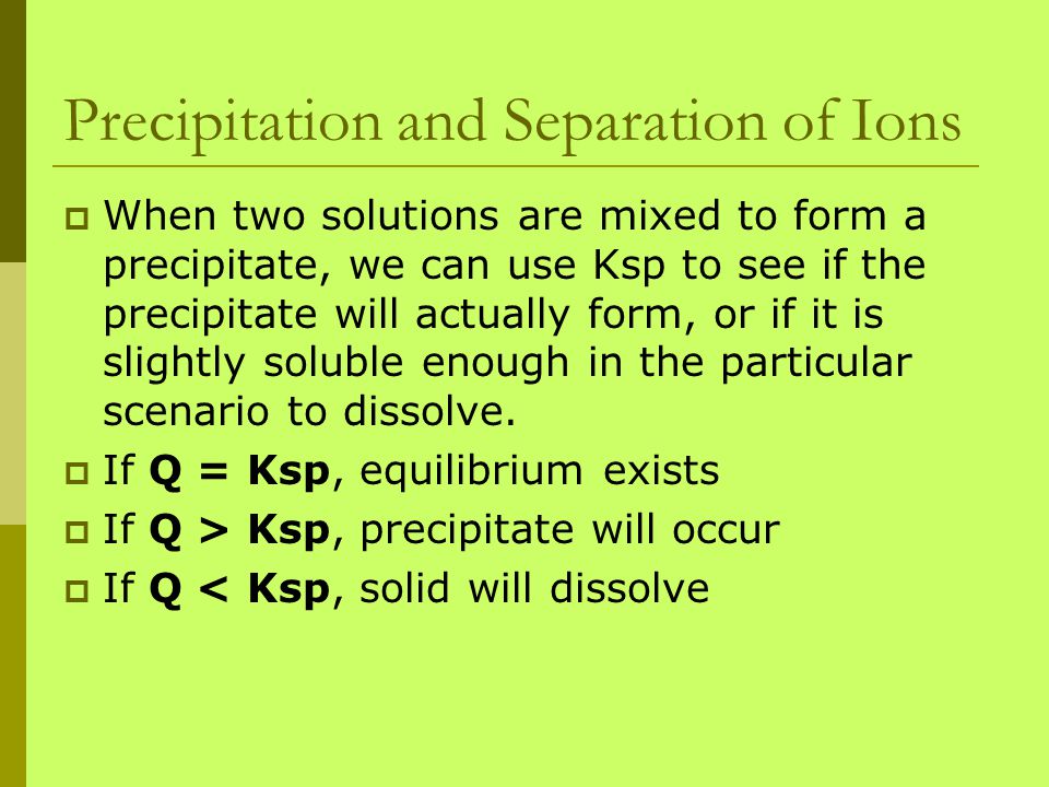 Precipitation and Separation of Ions