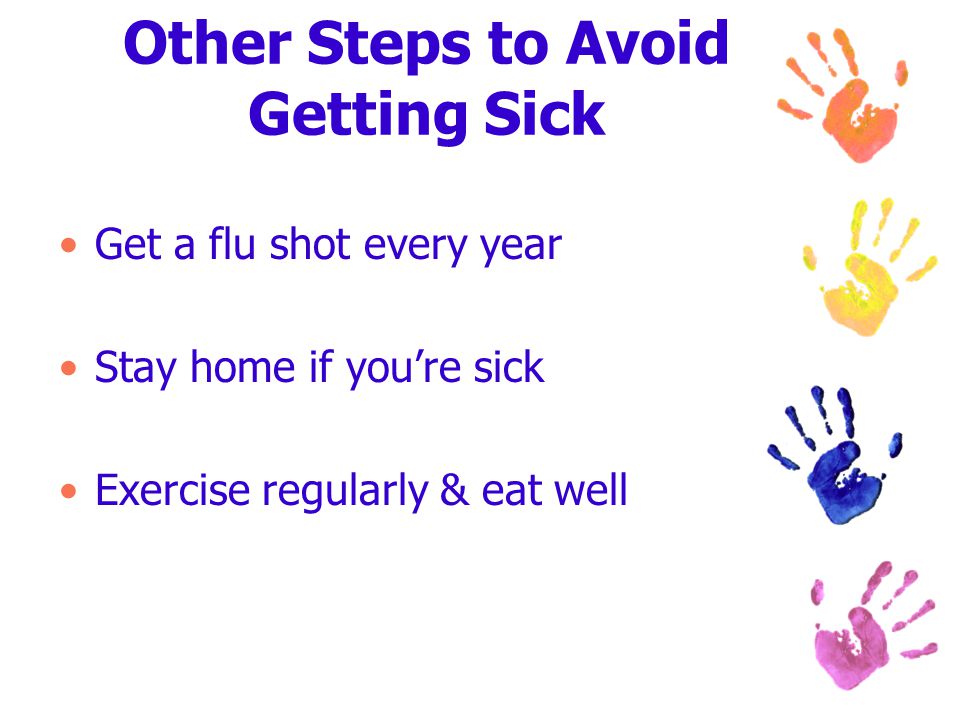 Other Steps to Avoid Getting Sick