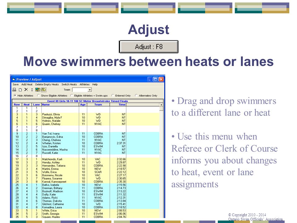 Adjust Move swimmers between heats or lanes