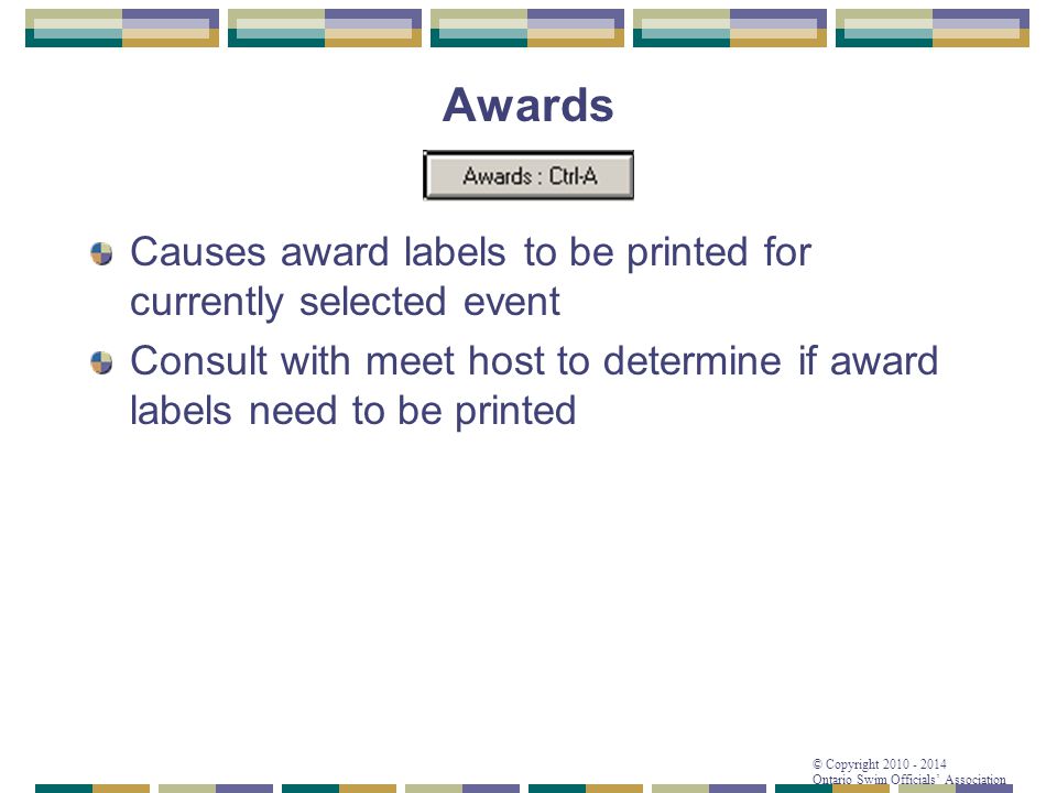 Awards Causes award labels to be printed for currently selected event