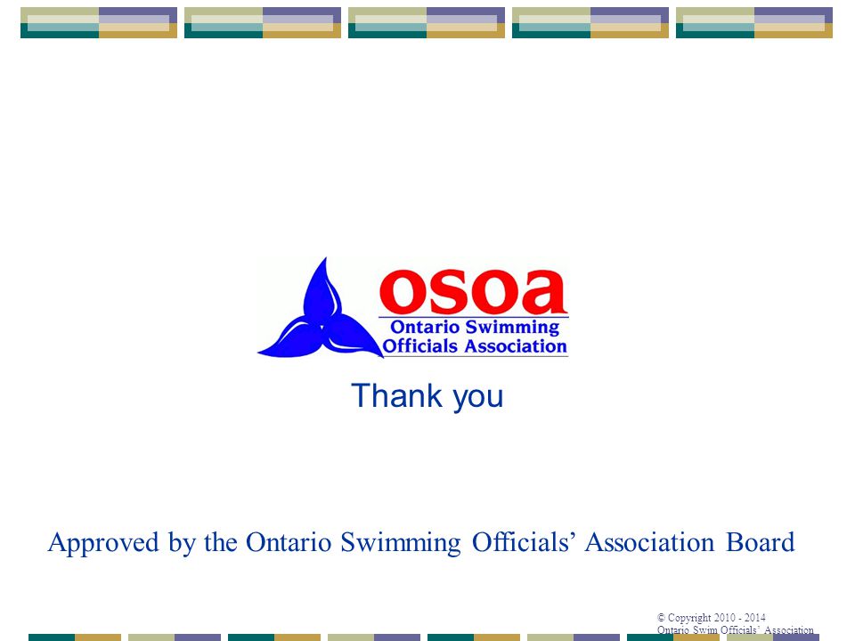 Approved by the Ontario Swimming Officials’ Association Board