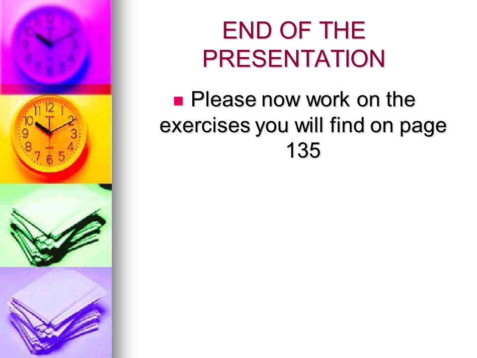 END OF THE PRESENTATION
