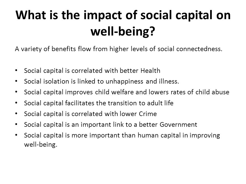 What is the impact of social capital on well-being