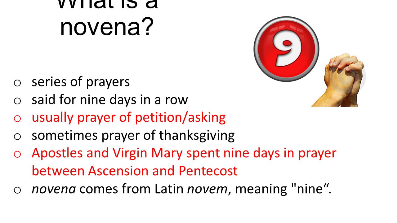 What is a novena series of prayers said for nine days in a row