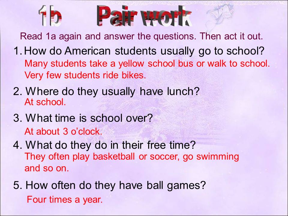 1b Pair work How do American students usually go to school