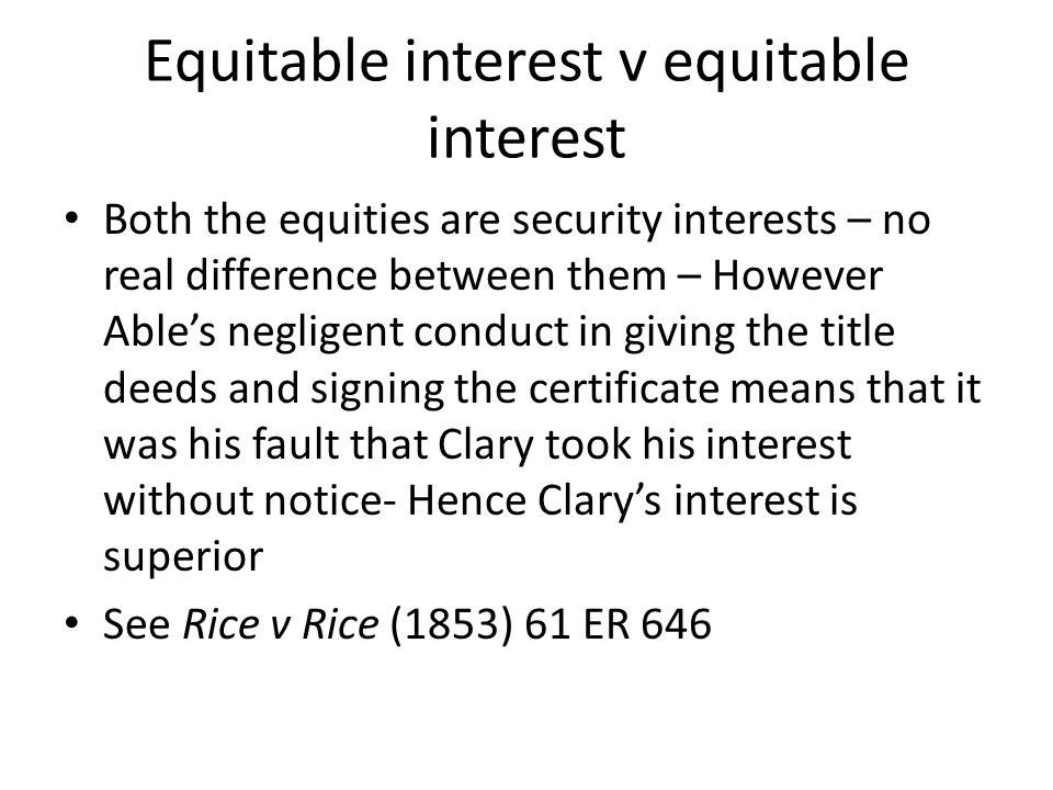Equitable interest v equitable interest