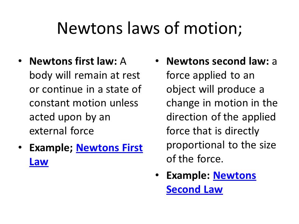 Newtons laws of motion;