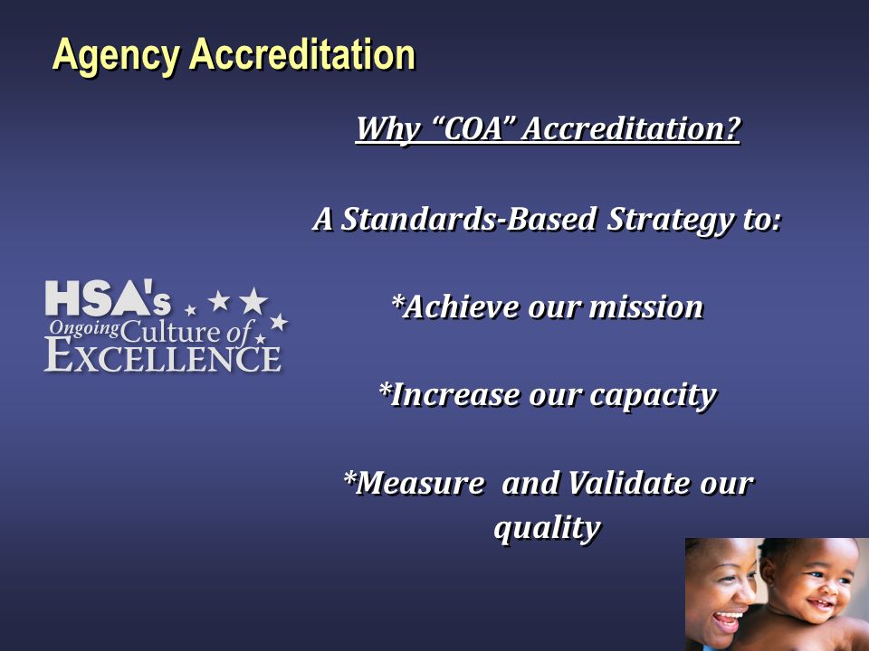 Agency Accreditation Why COA Accreditation