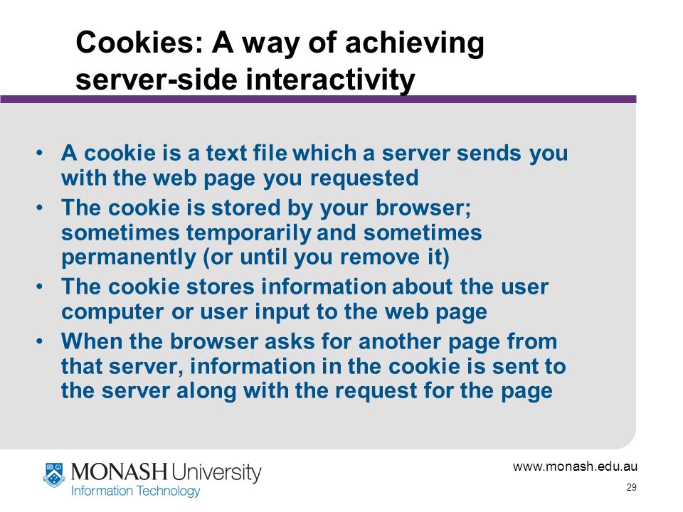 Cookies: A way of achieving server-side interactivity