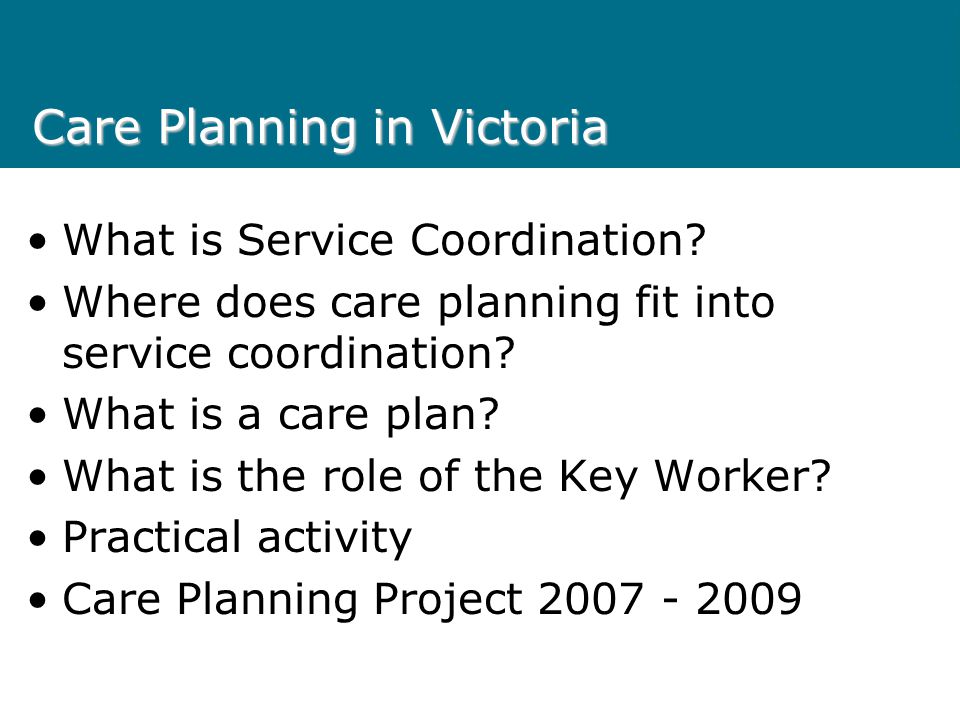 Care Planning in Victoria
