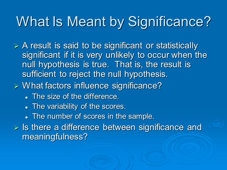 What Is Meant by Significance